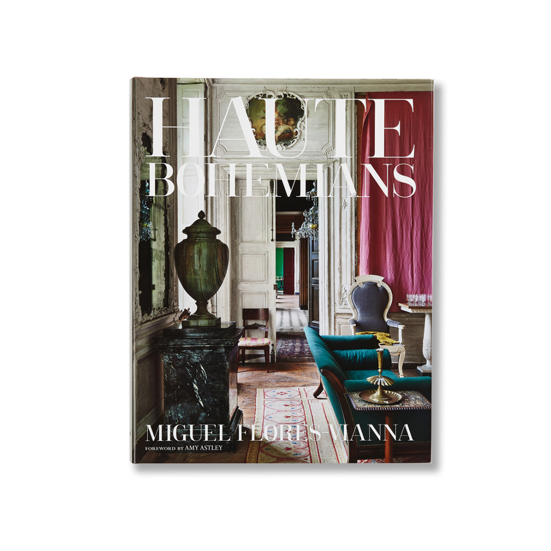Haute Bohemians - Miguel Flores-Viannan | Coffee Table Book